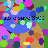 store save 3500